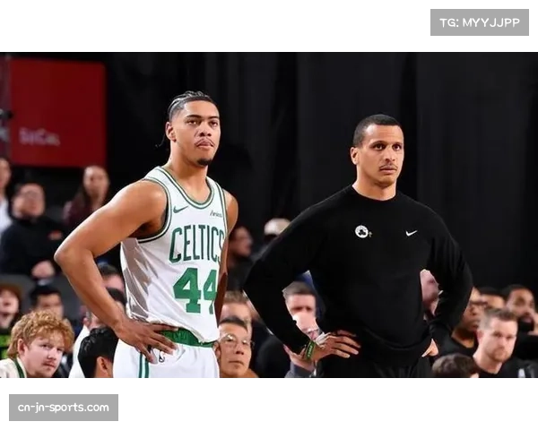 凯尔特人防守体系重塑 怀特普里查德后场驱动价值